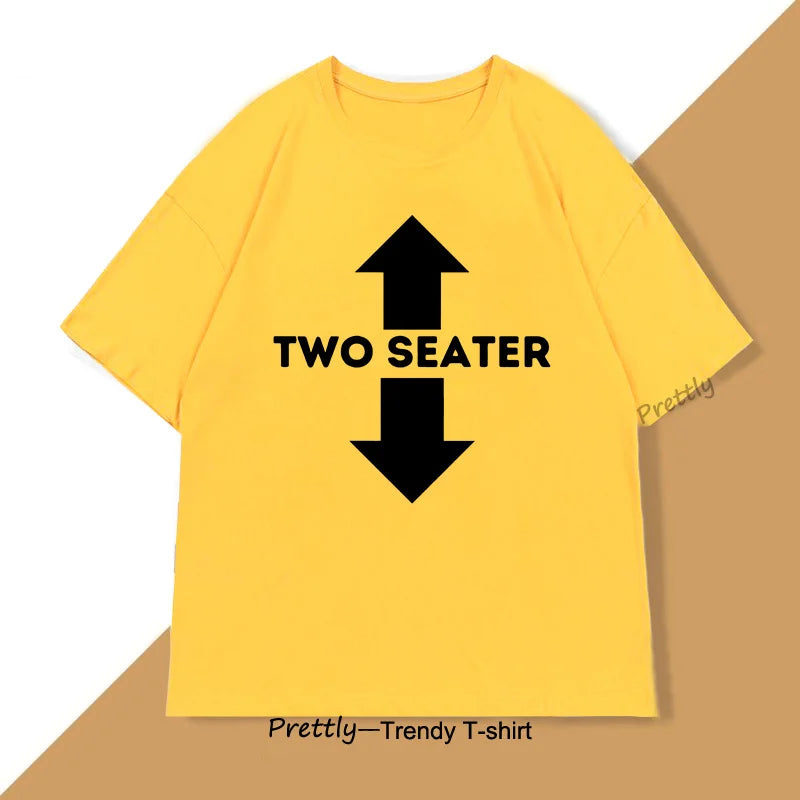Two Seater Funny Adult Humor Dad Joke T Shirts Graphic Cotton Short Sleeve Streetwear Tshirt Trendy Loose Round Neck Oversized