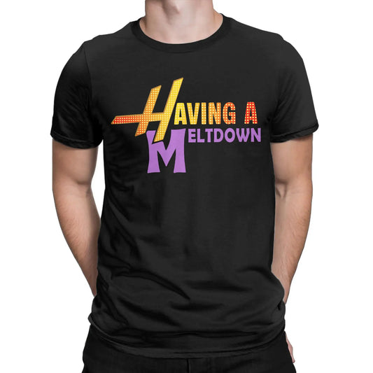 Funny Retro Having a Meltdown T-Shirts for Men  Vintage Cotton Tee Shirt Crew Neck Short Sleeve T Shirts Plus Size Clothes