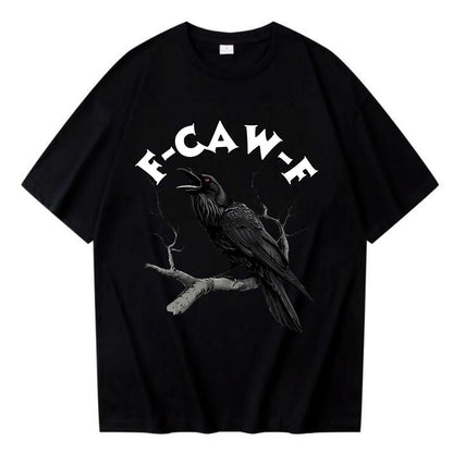 Funny F Caw F T-shirt Men Women Humor Unhinged Animal T Shirt Loose Vintage Graphic T Shirts